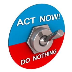 Act Now or Do Nothing Switch